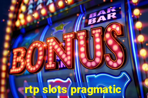 rtp slots pragmatic